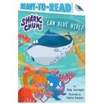 Can Blue Hide?: Ready-To-Read Pre-Level 1 - Adam Lehrhaupt