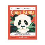 Giant Panda (Young Zoologist): A First Field Guide to the Bamboo-Loving Bear from China - Vanessa Hull
