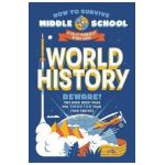 How to Survive Middle School: World History: A Do-It-Yourself Study Guide - Elizabeth M. Fee