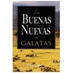 Las Buenas Nuevas en Galatas - Ellet Waggoner