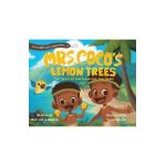 Mrs. CoCo's Lemon Trees: The Story of How Guam Got its Shape - Myer M. Krah