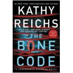 The Bone Code: A Temperance Brennan Novelvolume 20 - Kathy Reichs