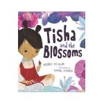 Tisha and the Blossoms - Wendy Meddour