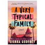 A Very Typical Family - Sierra Godfrey