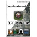 Air Force Handbook 10-644 Survival Evasion Resistance Escape SERE Operations: 27 March 2017 - Department Of The Air Force