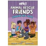 Animal Rescue Friends: Learning New Tricks: Volume 3 - Harriet Low