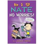 Big Nate: No Worries!: Two Books in One - Lincoln Peirce
