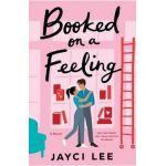 Booked on a Feeling - Jayci Lee