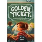 Golden Ticket - Kate Egan