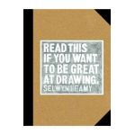 Read This if You Want to Be Great at Drawing