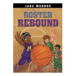 Roster Rebound - Jake Maddox