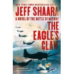 The Eagle's Claw: A Novel of the Battle of Midway - Jeff Shaara