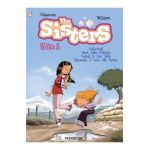 The Sisters 3 in 1 #1: Collecting Just Like Family, Doing It Our Way, and Honestly, I Love My Sister - Christophe Cazenove