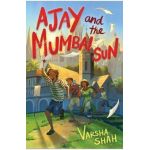 Ajay and the Mumbai Sun - Varsha Shah