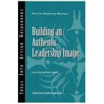Building an Authentic Leadership Image