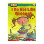 I Do Not Like Greens! (We Read Phonics Level 4 (Paperback)) - Paul Orshoski