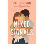 Mixed Signals - B. K. Borison