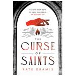 The Curse of Saints - Kate Dramis
