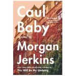 Caul Baby - Morgan Jerkins
