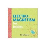 Electromagnetism for Babies