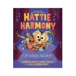 Hattie Harmony: Opening Night - Elizabeth Olsen