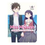 Miss Miyazen Would Love to Get Closer to You 4 - Akitaka