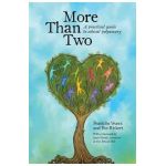 More Than Two: A Practical Guide to Ethical Polyamory