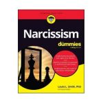 Narcissism for Dummies - Laura L. Smith