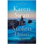 The Stolen Hours: An Epic Romantic Tale of Forbidden Love, Book Two of the Wild Isle Series - Karen Swan