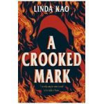 A Crooked Mark - Linda Kao