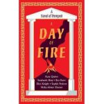 A Day of Fire: A Novel of Pompeii - Kate Quinn