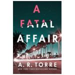 A Fatal Affair - A. R. Torre