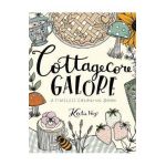 Cottagecore Galore: A Timeless Coloring Book - Katie Vaz