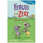 Fergus and Zeke and the Field Day Challenge - Kate Messner