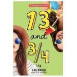 Friendship List #4: 13 and 3/4 - Lisa Greenwald