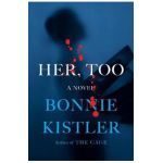 Her, Too - Bonnie Kistler