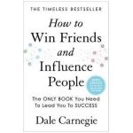 How to Win Friends and Influence People - Dale Carnegie