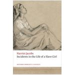 Incidents in the Life of a Slave Girl - Harriet Jacobs