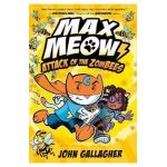 Max Meow 5: Attack of the Zombees: (A Graphic Novel) - John Gallagher