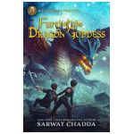 Rick Riordan Presents: Fury of the Dragon Goddess - Sarwat Chadda
