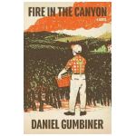 Fire in the Canyon - Daniel Gumbiner