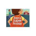 Zain's Super Friday - Hena Khan