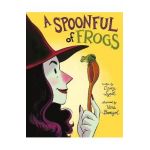 A Spoonful of Frogs - Casey Lyall