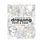 Anatomy for Artists: Drawing Form & Pose: The Ultimate Guide to Drawing Anatomy in Perspective and Pose with Tomfoxdraws - Publishing 3dtotal