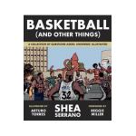 Basketball (and Other Things)