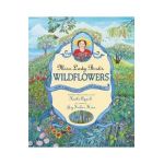 Miss Lady Bird's Wildflowers: How a First Lady Changed America - Kathi Appelt
