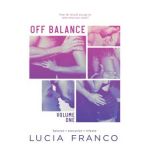 Off Balance Volume I - Lucia Franco