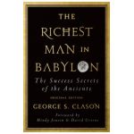 The Richest Man in Babylon: The Success Secrets of the Ancients (Original Edition) - George S. Clason