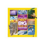 National Geographic Little Kids First Big Book of Weather