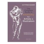 Complete Guide to Anatomy for Artists & Illustrators